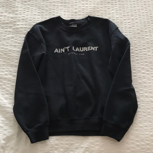 Urban Outfitters Sweaters - Urban outfitters black ain't Laurent sweatshirt -S